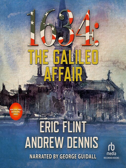 Title details for 1634: The Galileo Affair by Eric Flint - Wait list